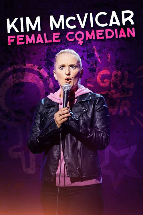 Kim McVicar Female Comedian (2024) Where to Watch and Stream Online