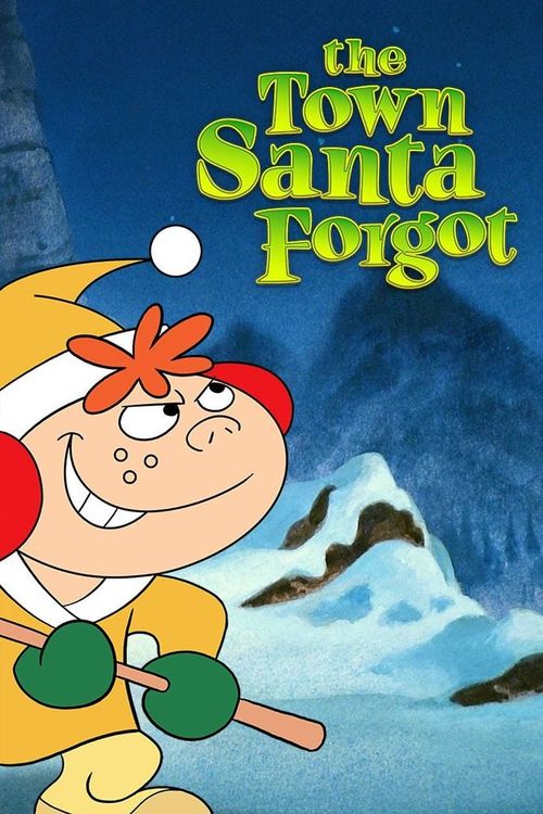 The Town Santa Forgot Poster