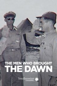  The Men Who Brought the Dawn Poster