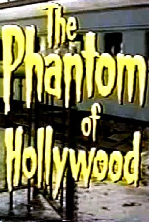 The Phantom of Hollywood Poster