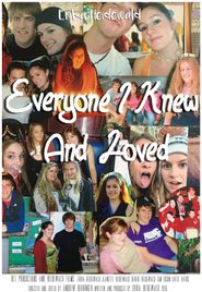 Everyone I Knew and Loved Poster