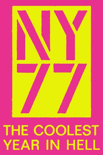  NY77: The Coolest Year in Hell Poster