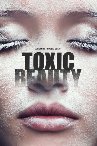  Toxic Beauty Poster