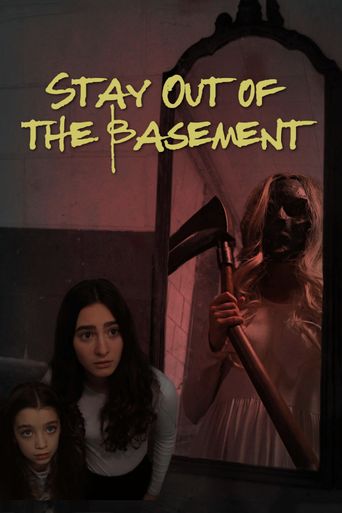  Stay Out of the Basement Poster