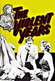  The Violent Years Poster