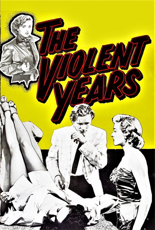 The Violent Years Poster