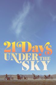 21 Days Under the Sky Poster