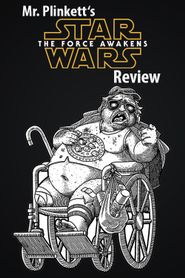  Mr. Plinkett's The Star Wars Awakens Review Poster