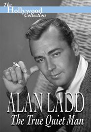  Alan Ladd: The True Quiet Man Poster