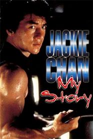  Jackie Chan: My Story Poster