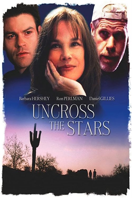 Uncross The Stars Poster