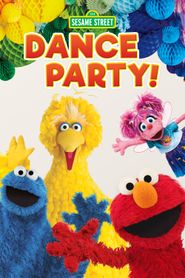  Sesame Street: Dance Party Poster