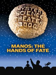  Mystery Science Theater 3000: Manos: The Hands of Fate Poster