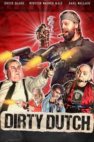  Dirty Dutch Poster