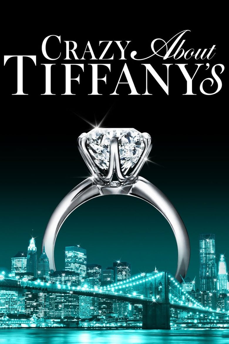 Crazy About Tiffany's Poster