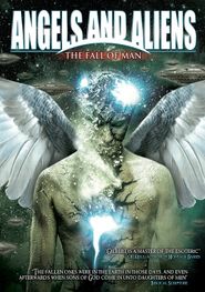  Angels and Aliens: The Fall of Man Poster