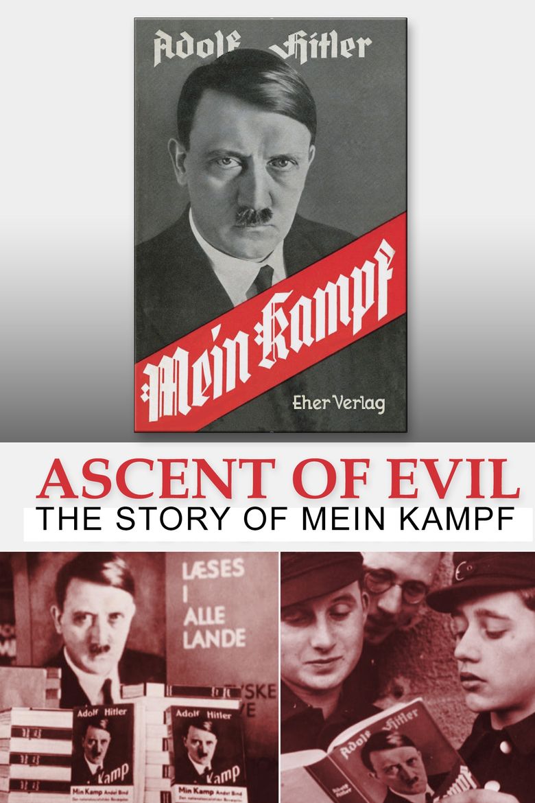 Ascent of Evil: The Story of Mein Kampf