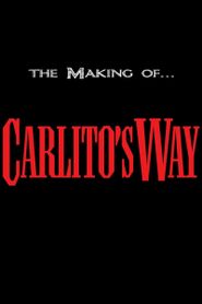 The Making of 'Carlito's Way' Poster