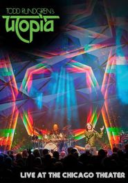  Todd Rungren's Utopia: Live at Chicago Theater Poster