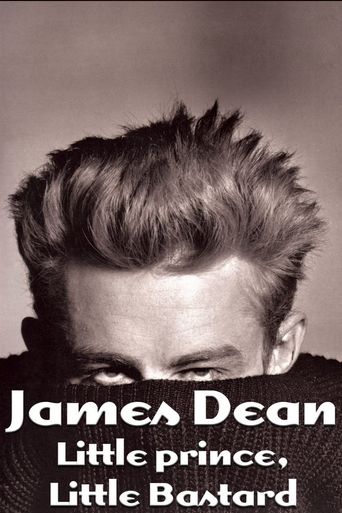  James Dean: Little Prince, Little Bastard Poster