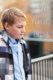  On Your Lips Poster