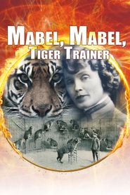 Mabel, Mabel, Tiger Trainer Poster