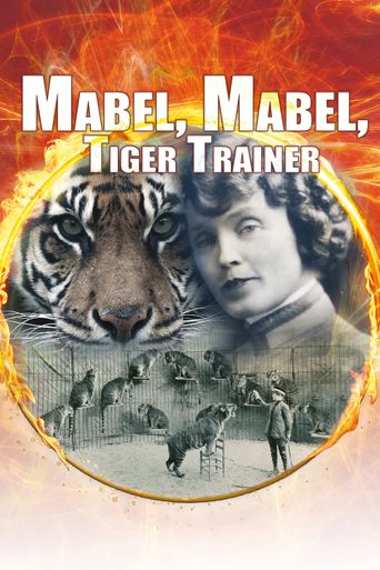  Mabel, Mabel Tiger Trainer Poster