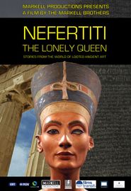  Nefertiti, the Lonely Queen: Stories from the World of Looted Ancient Art Poster