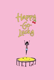  Happy-Go-Lucky Poster