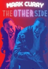  Mark Curry: The Other Side Poster
