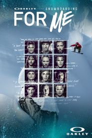  Snowboarding: For Me Poster