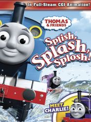  Thomas & Friends: Splish, Splash, Splosh! Poster