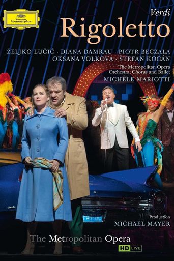 Rigoletto [The Metropolitan Opera] (2022): Where to Watch and Stream ...