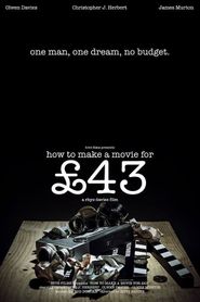  How to Make a Movie for 43 Pounds Poster