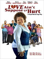  Love Ain't Suppose to Hurt Poster