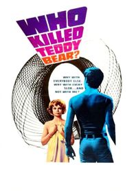  Who Killed Teddy Bear Poster