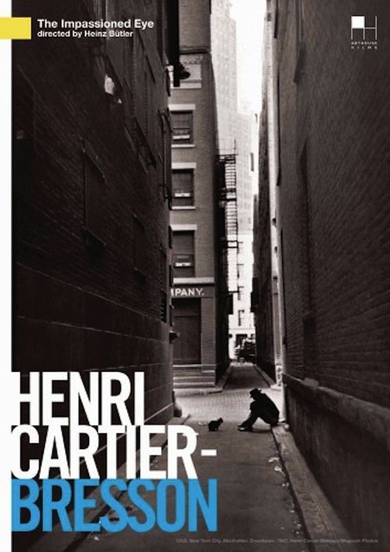 Henri Cartier-Bresson: The Impassioned Eye Poster