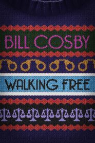  Bill Cosby: Walking Free Poster