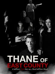  Thane of East County Poster