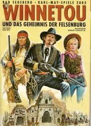 Karl-May-Spiele: Winnetou und das Geheimnis der Felsenburg Poster