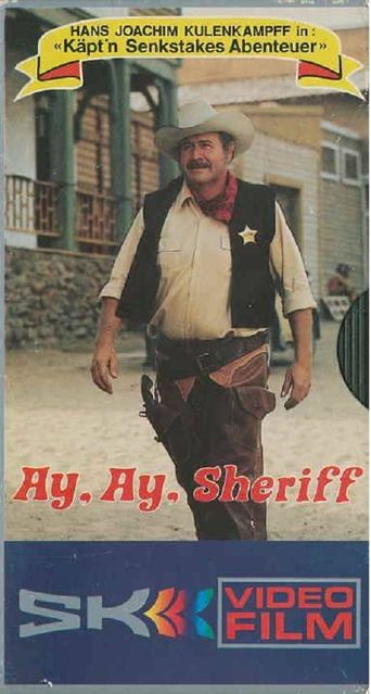  Käpt'n Senkstakes Abenteuer: Ay, ay, Sheriff Poster