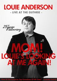  Louie Anderson: Mom! Louie's Looking at Me Again Poster