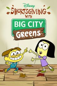 Shortsgiving with Big City Greens Poster
