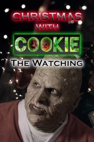  Christmas with Cookie: The Watching Poster