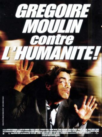  Gregoire Moulin vs. Humanity Poster