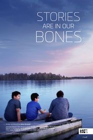  Stories Are in Our Bones Poster