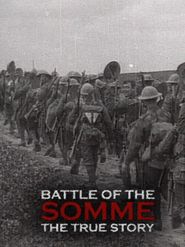  Battle of the Somme: The True Story Poster
