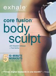  Exhale: Core Fusion Body Sculpt Poster