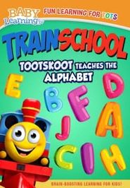  Train School: TootSkoot Teaches the Alphabet Poster