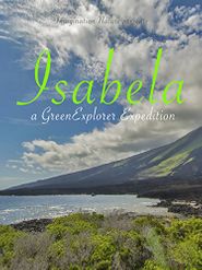  Isabela: a Green Explorer Expedition Poster